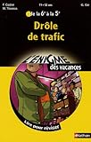 Image de Drôle de trafic : De la 6e à la 5e