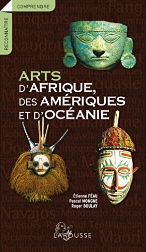 Arts d'Afrique, des Amériques et d'Océanie francais Arts d'Afrique, des Amériques et d'Océanie francais