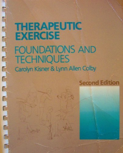 Therapeutic Exercise: Foundations and Techniques livre
