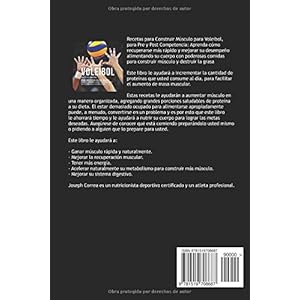 Recetas para Construir Musculo para Voleibol, para Pre y Post Competencia: Aprenda como recuperarse mas rapido