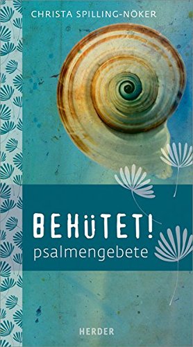 Cover zum Buch Behütet! Psalmengebete