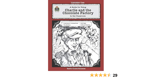 A Guide For Using Charlie The Chocolate Factory In The Classroom A Guide For Using In The Classroom Literature Unit Teacher Created Materials Literature Units Amazon De Teacher Created Resources Staff Concetta