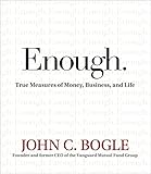 Enough.: True Measures of Money, Business, and Life by 