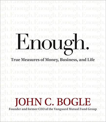 Enough.: True Measures of Money, Business, and Life