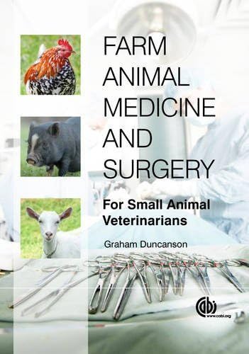 Farm Animal Medicine and Surgery: For Small Animal Veterinarians