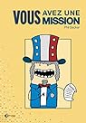 Vous avez une mission par Phil Becker