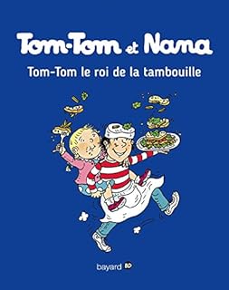 jaquette livre Tom-Tom et Nana, Tome 03: Tom-Tom, le roi de la tambouille