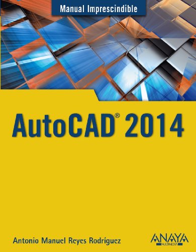 AutoCAD 2014 (Manuales Imprescindibles)