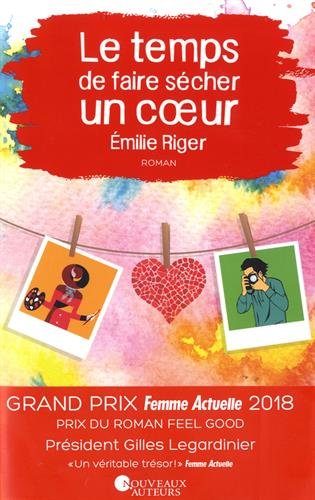 couverture de : Le Temps de faire s&eacute;cher un coeur