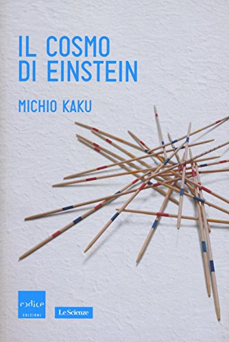 Il cosmo di Einstein. Come la visione di Einstein ha trasformato la nostra comprensione dello spazio e del tempo Il cosmo di Einstein. Come la visione di Einstein ha trasformato la nostra comprensione dello spazio e del tempo