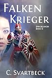 Image de Falkenkrieger: Spiegelmagie Band 2
