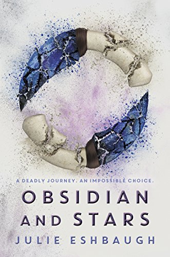 Obsidian and Stars (English Edition)