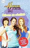 19. Hannah Montana : Rêves et réalité