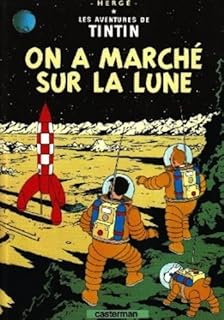 jaquette livre Les Aventures de Tintin, Tome 17 : On a marché sur la Lune : Mini-album