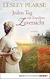 Cover zum Buch Jeden Tag ein bisschen Zuversicht