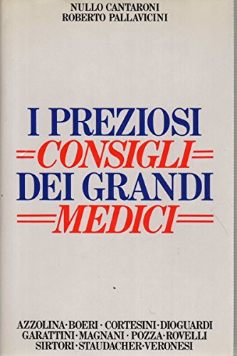 I preziosi consigli dei grandi medici