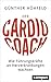 Der Cardio-Coach: Wie Führungskräfte an Herzerkrankungen wachsen. Mit einem Vorwort von Prof. Dr. med. Thomas Meinertz, Vorstandsvorsitzender der Deutschen Herzstiftung by Günther Höhfeld