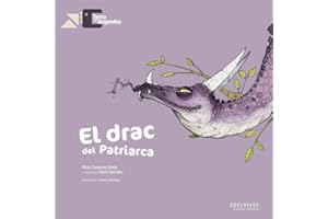 El drac del Patriarca: 1 (Terra de llegendes)
