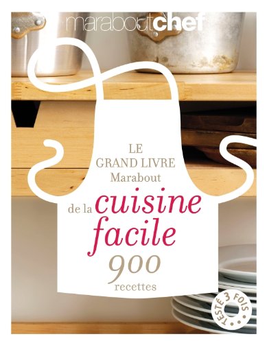 Le grand livre Marabout de la cuisine facile