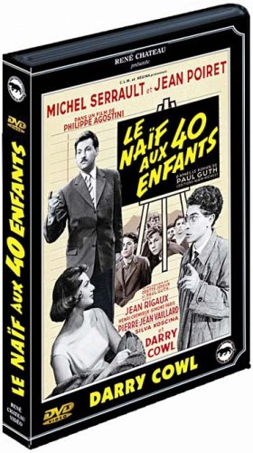 NAÏF AUX 40 ENFANTS (LE)