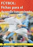 Image de Futbol/Soccer: Fichas Para El Acondicionamiento Fisico/ Physical Training Specifications