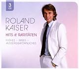 Hits & Rarit�ten - Roland Kaiser