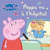 Peppa Pig va à l'hôpital