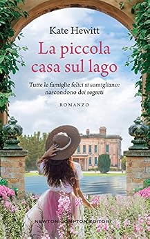 Kate Hewitt - La piccola casa sul lago (2019)