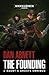 Warhammer 40k: The Founding: A Gaunt's Ghosts Omnibus by Dan Abnett