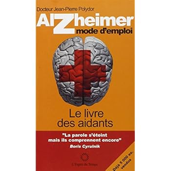 ALZHEIMER MODE D'EMPLOI 2ED ALZHEIMER MODE D'EMPLOI 2ED