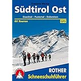 Schneeschuhtouren In Den Dolomiten Die Schonsten Routen In Den Bleichen Bergen Die Schonsten 76 Routen In Den Naturparks Amazon De Verschiedene Bucher