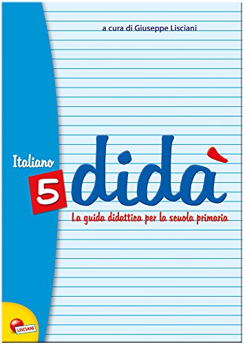 Pdf Didà Italiano Per La 5ª Classe Elementare Download