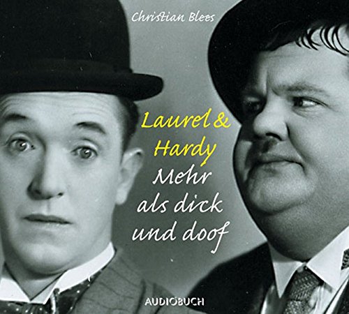 Laurel & Hardy. Mehr als dick und doof. 1 Audio-CD