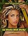 Six Weeks with Shelby (English Edition) by
