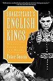Shakespeare's English Kings: History, Chronicle, and Drama by Peter Saccio