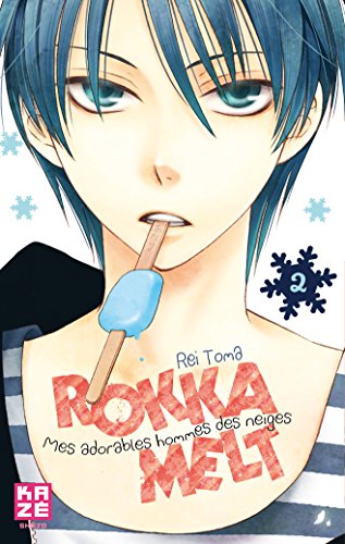 Rokka Melt — Tome 2