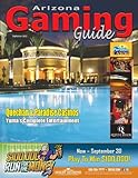  Arizona Gaming Guide Magazine - September 2012 - 04:09 (English Edition)
