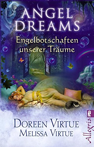 Download Angel Dreams: Engelbotschaften unserer Träume Download Angel Dreams: Engelbotschaften unserer Träume
