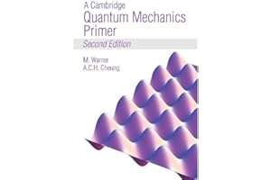 A Cambridge Quantum Mechanics Primer