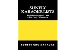 Sunfly Karaoke lists: reference numbers song/artist titles for Karaoke