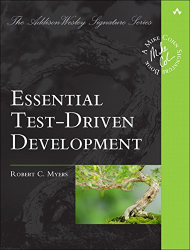 Essential Test-Driven Development (Addison-Wesley Signature Series (Cohn))