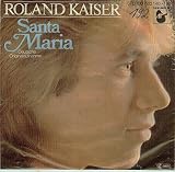 Roland Kaiser - Santa Maria - Hansa - 102 140, Hansa - 102 140-100 - Roland Kaiser