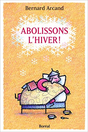 Download Abolissons l'hiver !