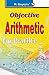 Objective Arithmetic For Practice RS.73.00