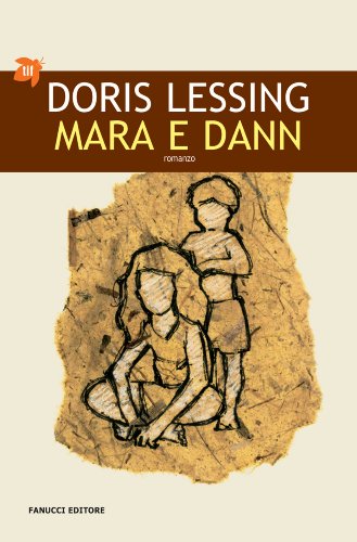 Doris Lessing - Mara e Dann (2013)