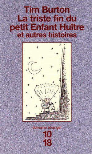 <a href="/node/37380">La Triste fin du petit enfant huître et autres histoires</a>