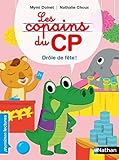 Les copains de CP, drôle de fête - Premières Lectures CP Niveau 2 - Dès 6 ans
