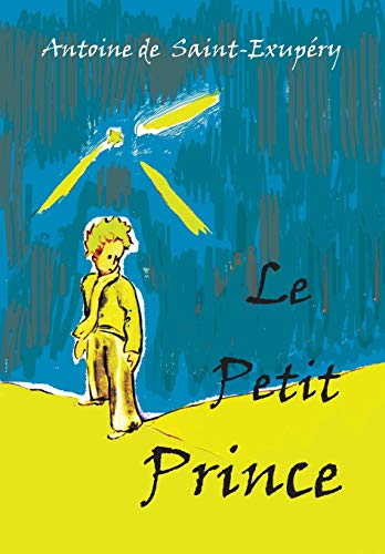 Télécharger Le Petit Prince: French Language Edition Livre eBook France