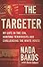 Produktbild The Targeter: My  Life in the CIA, Hunting Terrorists and Challenging the White House