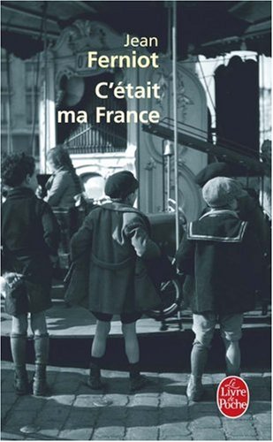 couverture de : C'&eacute;tait ma France